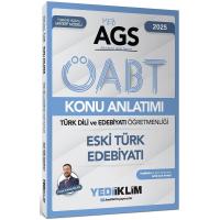 Yediiklim Yayınları 2025 MEB AGS ÖABT Türk Dili ve Edebiyatı Öğretmenliği Eski Türk Edebiyatı Konu Anlatımı