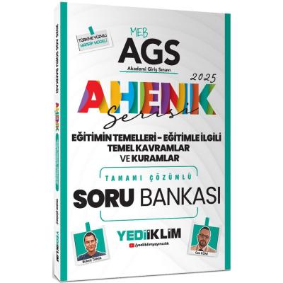 Yediiklim 2025 MEB AGS Eğitimin Temelleri Eğitimle İlgili Temel Kavramlar ve Kuramlar Ahenk Serisi Tamamı Çözümlü Soru Bankası