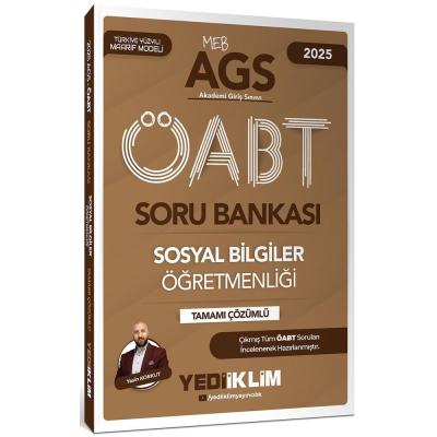 Yediiklim Yayınları 2025 MEB AGS ÖABT Sosyal Bilgiler Öğretmenliği Tamamı Çözümlü Soru Bankası