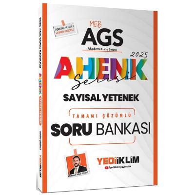 Yediiklim Yayınları 2025 MEB AGS Sayısal Yetenek Ahenk Serisi Tamamı Çözümlü Soru Bankası