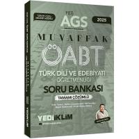 Yediiklim Yayınları 2025 MEB AGS ÖABT Türk Dili ve Edebiyatı Öğretmenliği Muvaffak Tamamı Çözümlü Soru Bankası