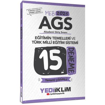 Yediiklim Yayınları 2025 MEB AGS Eğitimin Temelleri ve Türk Milli Eğitim Sistemi Tamamı Çözümlü 15 Deneme