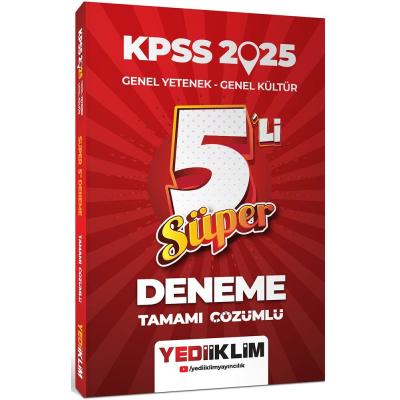 Yediiklim Yayınları 2025 KPSS Genel Yetenek Genel Kültür Tamamı Çözümlü Süper 5 Deneme