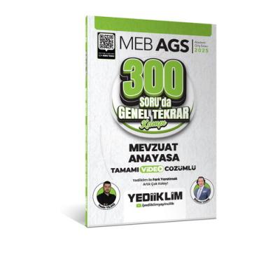 Yediiklim Yayınları 2025 MEB AGS Mevzuat Anayasa 300 Soruda Tamamı Video Çözümlü Genel Tekrar Kamp