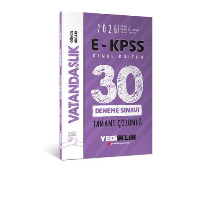 Yediiklim Yayınları 2026 E KPSS Tüm Adaylar İçin Genel Kültür Vatandaşlık Tamamı Çözümlü 30 Deneme Sınavı