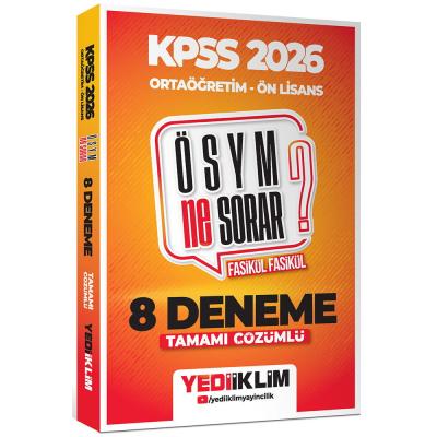 Yediiklim Yayınları 2026 KPSS ÖSYM NE SORAR Ortaöğretim Ön Lisans Tamamı Çözümlü Fasikül 8 Deneme