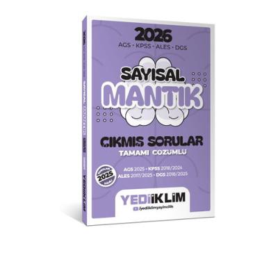 Yediiklim Yayınları 2026 AGS KPSS ALES DGS Sayısal Mantık Tamamı Çözümlü Çıkmış Sorular