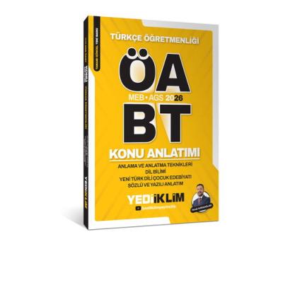 Yediiklim Yayınları 2026 MEB AGS ÖABT Türkçe Öğretmenliği Anlama ve Anlatma Teknikleri Dil Bilimi Yeni Türk Dili Çocuk Edebiyatı Konu Anlatımı