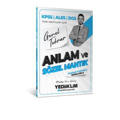 Yediiklim Yayınları 2026 KPSS ALES DGS Tüm Adaylar İçin Anlam ve Sözel Mantık Tamamı Çözümlü Sorularla Genel Tekrar
