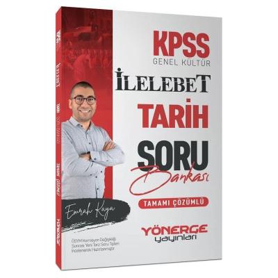 Yönerge Yayınları KPSS Tarih İlelebet Soru Bankası Çözümlü - Emrah Kaya