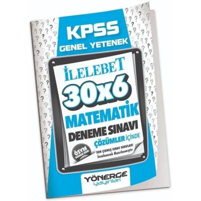 Yönerge Yayınları KPSS Matematik İLELEBET 30x6 Deneme Çözümlü