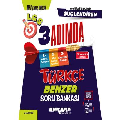 Ankara Yayıncılık LGS 8. Sınıf Güçlendiren 3 Adımda Benzer Türkçe Soru Bankası