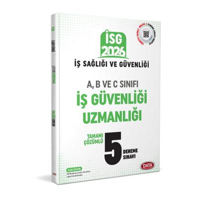 Data Yayınları 2026 İş Sağlığı Güvenliği (İSG) A, B ve C İş Güvenliği UzmanlığıTamamı Çözümlü 5 Deneme Sınavı