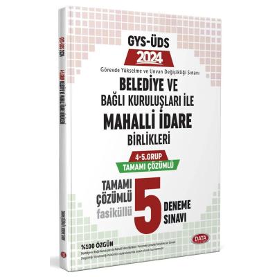 Data Yayınları 2026 Belediye ve Bağlı Kuruluşları İle Mahalli İdare Birlikleri 4. Grup GYS-ÜDS Tamamı Çözümlü 5 Deneme Sınavı