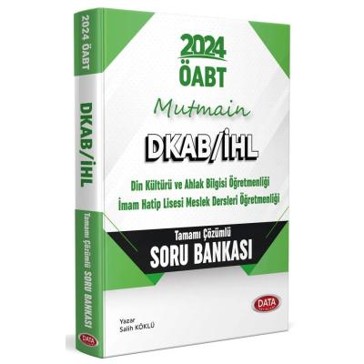 Data Yayınları 2024 ÖABT Mutmain DKAB/İHL Tamamı Çözümlü Soru Bankası
