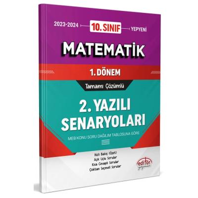 Editör Yayınları 10. Sınıf Matematik 1. Dönem Ortak Sınavı 2. Yazılı Senaryoları Tamamı Çözümlü
