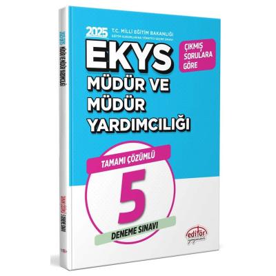 Editör Yayınları 2025 MEB EKYS Müdür ve Müdür Yardımcılığı Tamamı Çözümlü 5 Deneme Sınavı