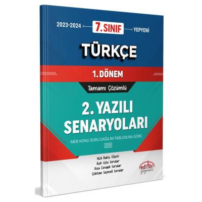 Editör Yayınları 7. Sınıf Türkçe 1. Dönem Ortak Sınavı 2. Yazılı Senaryoları Tamamı Çözümlü