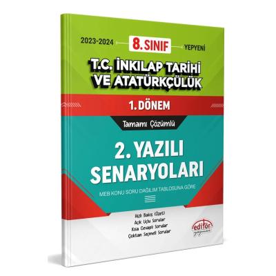 Editör Yayınları LGS 8. Sınıf T.C. İnkılap Tarihi ve Atatürkçülük 1. Dönem Ortak Sınavı 2. Yazılı Senaryoları Tamamı Çözümlü