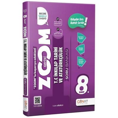 Günay Yayınları Lgs 8. Sınıf ZOOM Serisi T.c. İnkılap Tarihi Ve Atatürkçülük Soru Bankası