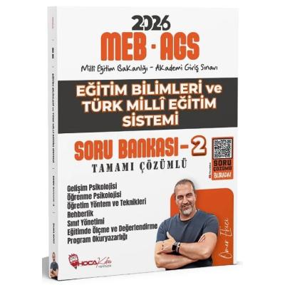 Hoca Kafası 2026 MEB-AGS Eğitim Bilimleri ve Türk Milli Eğitim Sistemi Soru Bankası-2 Çözümlü - Ömer Ekici