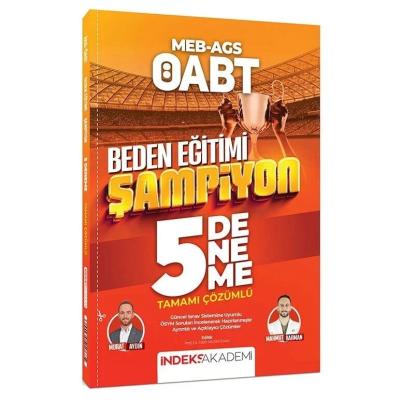 İndeks Akademi ÖABT MEB-AGS Beden Eğitimi Şampiyon 5 Deneme Çözümlü - Murat Aydın