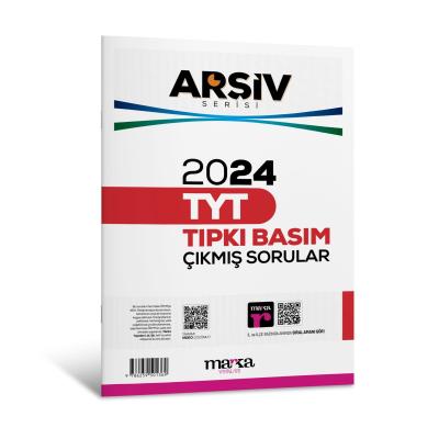 Marka Yayınları 2024 TYT ARŞİV SERİSİ Tıpkı Basım Çıkmış Sorular Tamamı Video Çözümlü