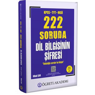 Öğreti Akademi KPSS TYT MSÜ 222 Soruda Dil Bilgisi Tamamı Çözümlü Özgün Sorular
