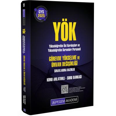 Pegem Yayınları 2025 GYS YÖK Görevde Yükselme ve Ünvan Değişikliği Konu Anlatımlı Soru Bankası