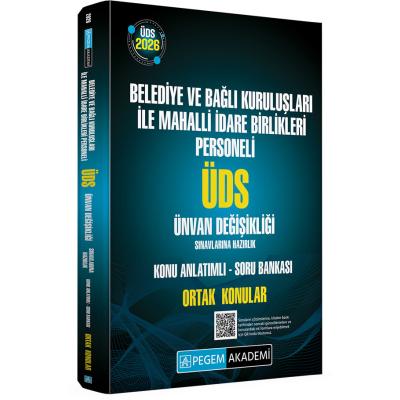 Pegem Yayınları 2026 ÜDS Belediye ve Bağlı Kuruluşları İle Mahalli İdare Birlikleri Personeli ÜDS Sınavlarına Hazırlık Konu Anlatımlı Soru Bankası ORTAK KONULAR