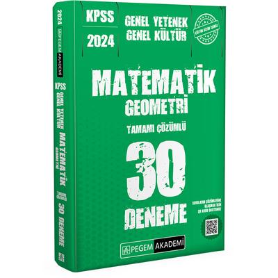 Pegem Yayınları 2024 KPSS Genel Kültür Genel Yetenek Matematik-Geometri 30 Deneme