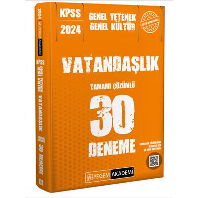 Pegem Yayınları 2024 KPSS Genel Kültür Genel Yetenek Vatandaşlık 30 Deneme