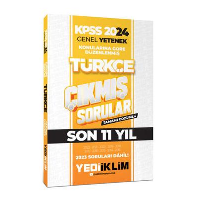 Yediiklim Yayınları 2024 KPSS Genel Yetenek Lisans Türkçe Konularına Göre Tamamı Çözümlü Çıkmış Sorular  